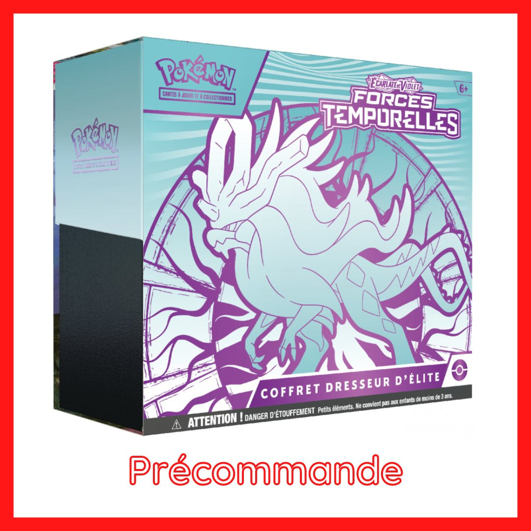 [Précommande] ETB - Coffret Dresseur d'Élite EV05 [Forces Temporelles] - POKEMON FR - Modèle au choix - PokéSquad
